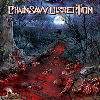 Chainsaw Dissection : River of Blood and Viscera